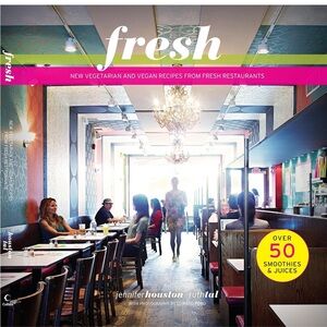 Fresh Toronto restaurant Vegetarian and Vegan Recipe Book